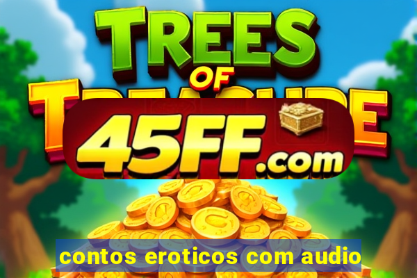 contos eroticos com audio